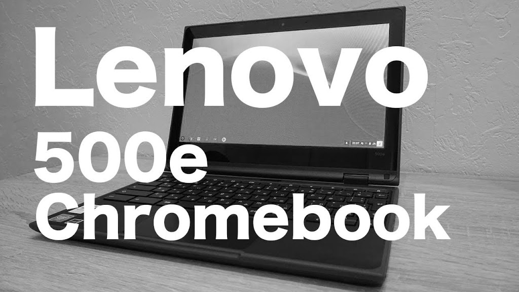 【レビュー】Lenovo 500e Chromebook、ファースト・インプレッション！ 