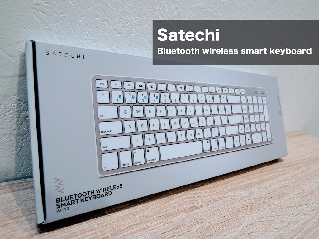 【レビュー】フルサイズなのにコンパクト！「Satechi Bluetooth ワイヤレススマートキーボード」が素晴らしい！（PR） 